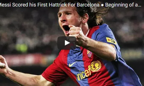 Hat-trick đầu tiên của Messi, và nạn nhân là Real Madrid