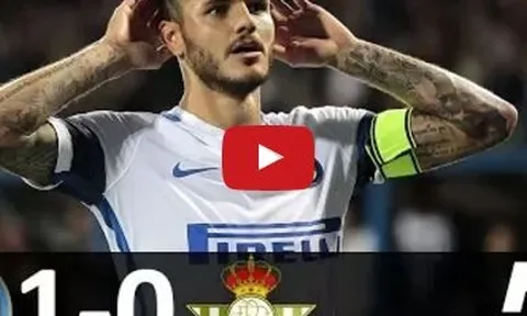 Highlights: Inter Milan 1-0 Real Betis (giao hữu)