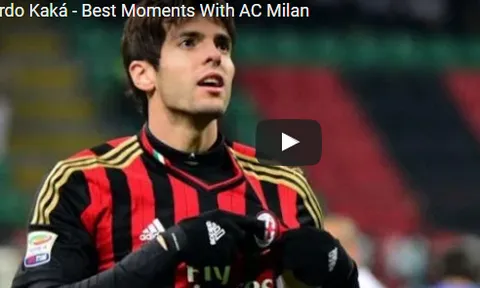 Kaka từng 'gồng gánh' AC Milan như thế nào?