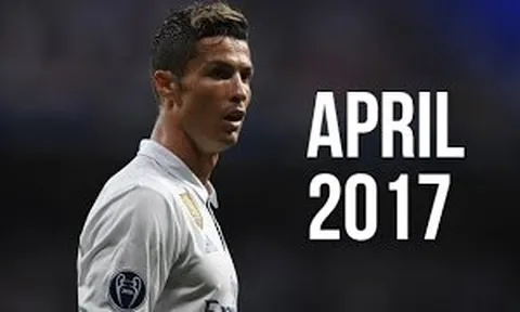 Màn trình diễn của Cristiano Ronaldo trong tháng 4/2017
