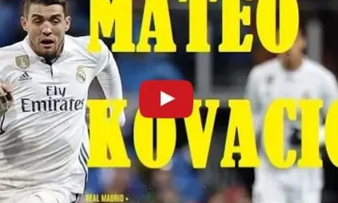 Mateo Kovacic và những pha xử lý bóng đầy ấn tượng