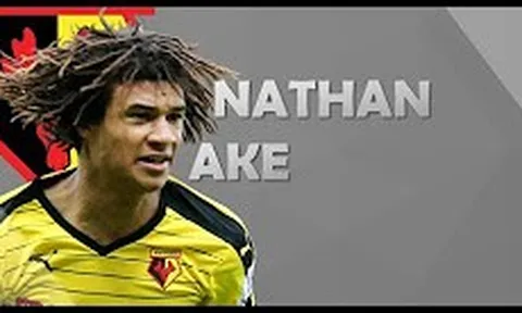 Nathan Ake, sao hàng thừa của Chelsea có giá kỷ lục