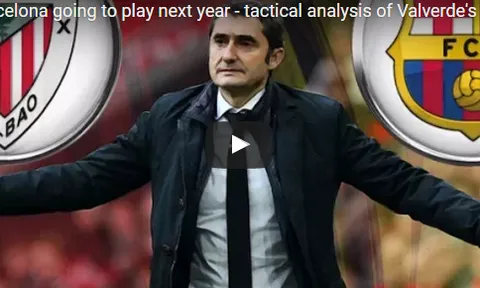 Nghiên cứu chiến thuật của Barca dưới bàn tay Valverde