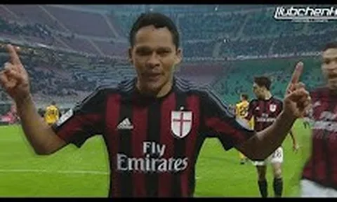 Những kỷ niệm đẹp nhất của Carlos Bacca trong màu áo AC Milan