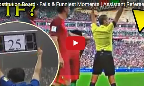 Những tình huống 'thay người lỗi' hài hước trong bóng đá