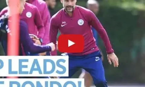 Pep Guardiola tràn đầy hưng phấn tập luyện chung cùng Man City