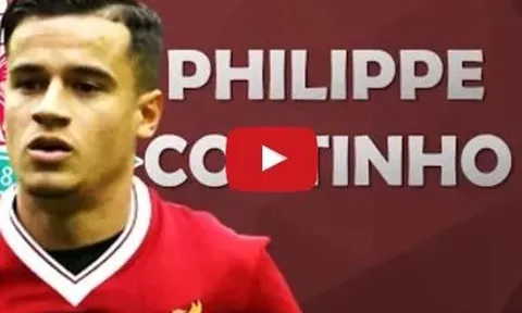 Philippe Coutinho chơi rất hay trong mùa Hè 2017
