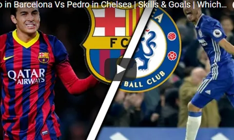 So sánh Pedro ở Barca và ở Chelsea