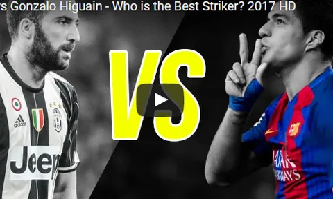 Suarez và Higuain ai xuất sắc hơn?