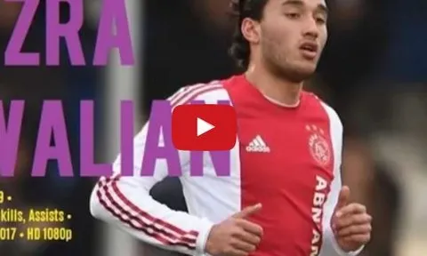 Tài năng đặc biệt của Ezra Walian (U19 Ajax)