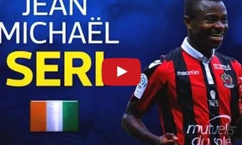 Tài năng đặc biệt của Jean Michael Seri - Nice