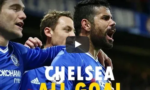 Tất cả 95 bàn thắng mùa này của Chelsea