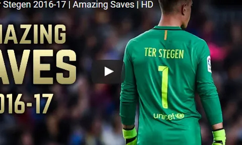 Ter Stegen và những khoảnh khắc xuất thần mùa 2016/15
