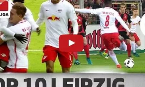 Top 10 bàn thắng đẹp nhất của RB Leipzig mùa 2016/17