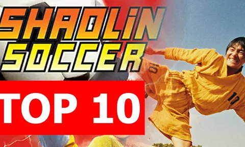 Top 10 bí mật thú vị về Đội Bóng Thiếu Lâm [Shaolin Soccer]