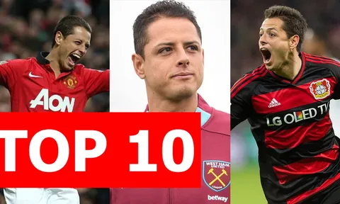 Top 10 sự thật khó tin về Javier "Chicharito" Hernández