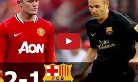 Trận cầu đáng nhớ: Man United 2-1 FC Barcelona (2011-12)