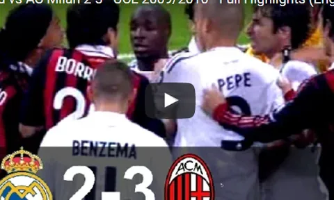 Trận cầu kinh điển: Real 2-3 Milan (UCL 2009/10)