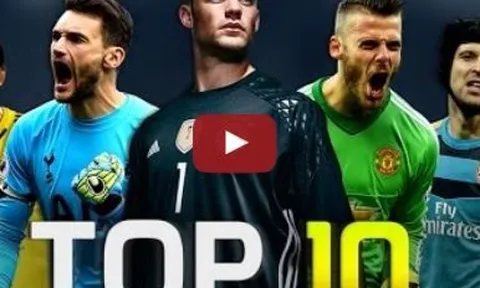 10 thủ thành xuất sắc nhất mùa 2016/17