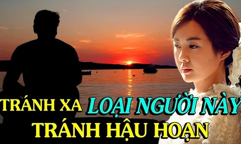 4 kiểu người nên tránh xa kẻo rước thị phi, rắc rối