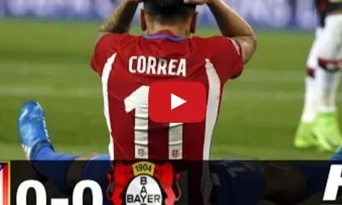 Atletico Madrid 0-0 Bayer Leverkusen (lượt về vòng 16 đội Champions League)