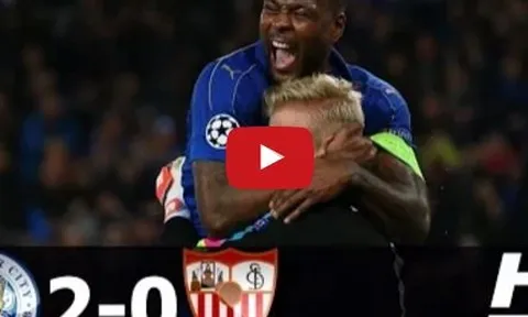 Leicester City 2-0 Sevilla (lượt về vòng 16 đội Champions League)