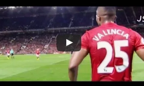 Màn trình diễn ấn tượng của Antonio Valencia mùa 2016/17