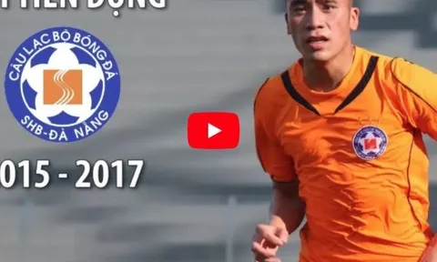 Màn trình diễn của Bùi Tiến Dụng tại SHB Đà Nẵng | 2015 - 2017