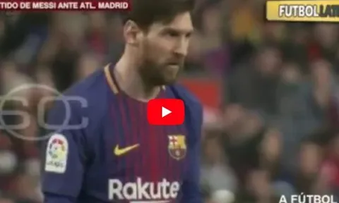 Màn trình diễn của Lionel Messi vs Atletico Madrid