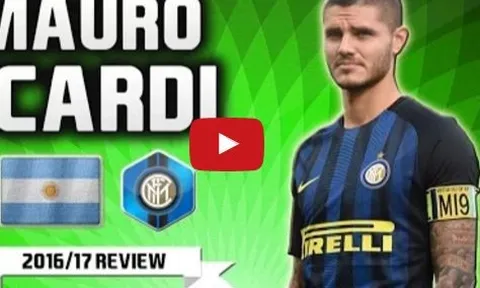 Mauro Icardi - bàn thắng, kiến tạo và kĩ thuật tuyệt vời mùa 2016/17