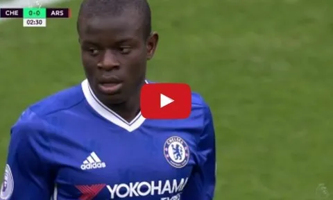 N'Golo Kante chơi cực hay trong trận Chelsea 3-1 Arsenal