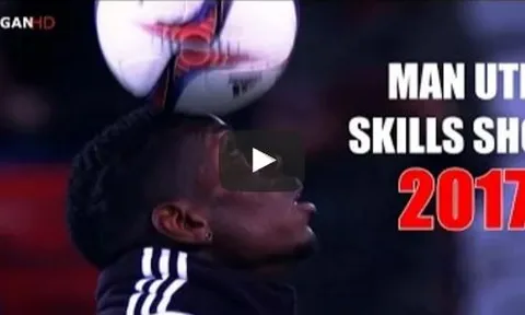 Những pha biểu diễn kĩ thuật cực ảo của Man United mùa 2016/17
