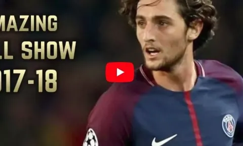Những pha xử lý rất hay của Adrien Rabiot mùa 2017/18