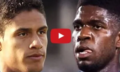 Raphael Varane vs Samuel Umtiti, ai xuất sắc hơn ai?