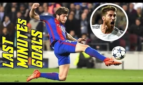 Sergi Roberto, Sergio Ramos và những bàn thắng đầy cảm xúc ở phút cuối