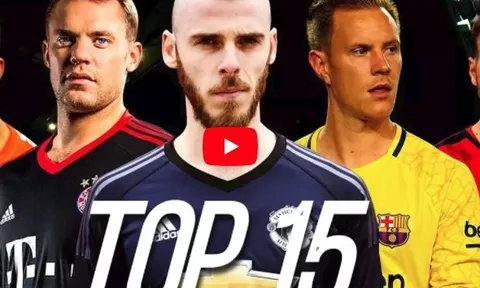 Top 15 thủ môn xuất sắc nhất mùa 2017/18