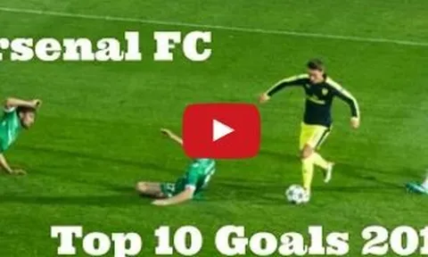 10 bàn thắng đẹp mắt nhất năm 2016 của Arsenal