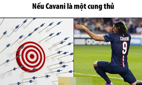 Ảnh chế: Bốc ba đấu võ mồm với huyền thoại Liver; Một khi Olivier Cavani đã ngắm