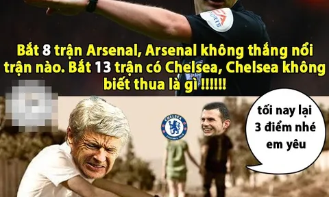 Ảnh chế: Trọng tài "móc ngoặc" Chelsea ở derby London; Kỷ niệm ngày lộ diện cầu thủ "yếu sinh lý" nhất làng bóng đá