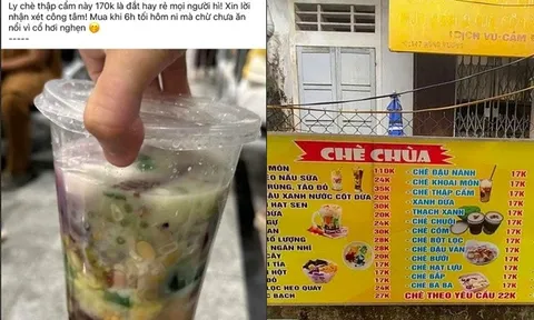 Cốc chè 170 nghìn ở Huế gây tranh cãi: Chủ quán tiết lộ phản ứng của khách