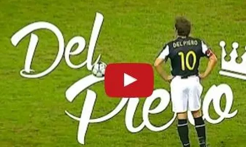 Những siêu phẩm để đời của Alessandro Del Piero