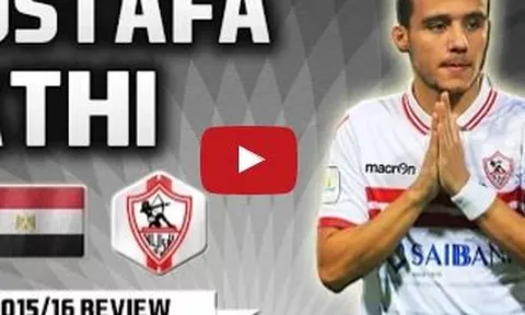 Tài năng đặc biệt của Mostafa Fathi (Zamalek SC)