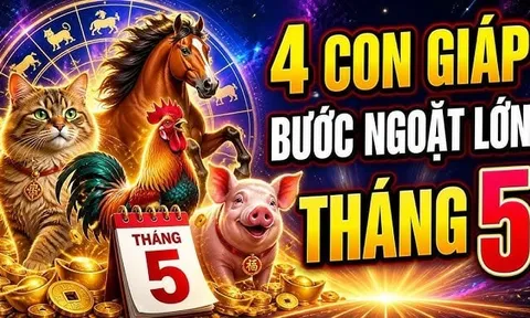 4 con giáp bước ngoặt lớn tháng 5, thời cơ lớn đang ngay trước mặt