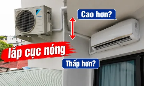 Cục nóng điều hòa nên lắp cao hay thắp hơn so với giàn lạnh?
