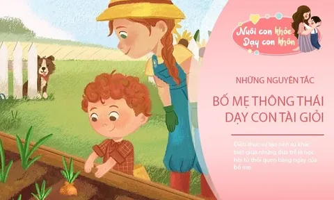 Bố mẹ thông minh dùng cách này nuôi dạy con cái khác biệt và tài giỏi hơn người