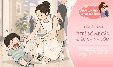 Trẻ càng “khó chiều” ở 3 độ tuổi này, EQ sau này càng cao