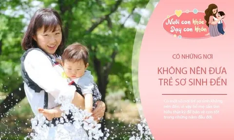 Không hề mê tín: 5 nơi bố mẹ tuyệt đối không đưa trẻ sơ sinh đến kẻo khiến con ốm vặt, sinh bệnh