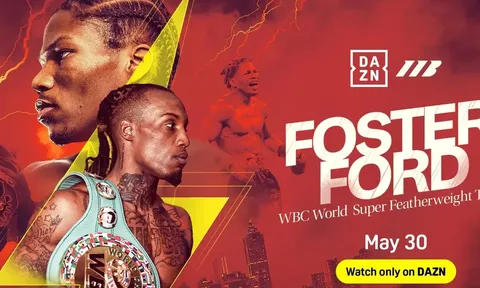 Trực tiếp O’Shaquie Foster vs Raymond Ford: Thời gian, kênh phát sóng và danh sách trận đấu