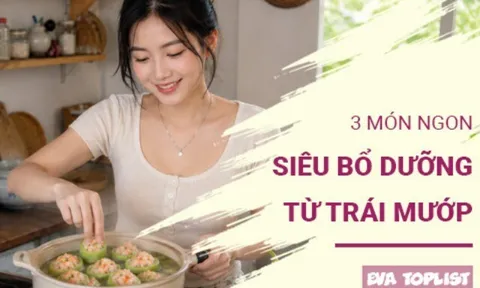 3 món từ quả mướp giúp bữa cơm mùa hè thêm ngon miệng và nhẹ nhàng