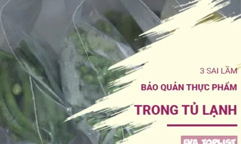 Tưởng đúng mà sai: Những cách cất rau củ trong tủ lạnh làm mất chất dinh dưỡng